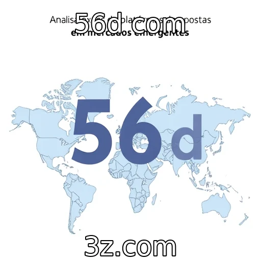 Expansão de plataformas de apostas em mercados emergentes - 56d com